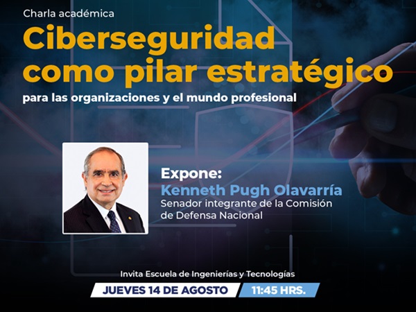 14/08 - En vivo 11.45 hrs. “Ciberseguridad como pilar estratégico para las organizaciones y el mundo profesional”