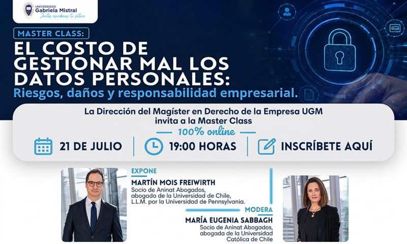 21 de julio, 19:00 hrs | Magíster en Derecho de la Empresa UGM invita a Master Class sobre riesgos en la gestión de datos personales