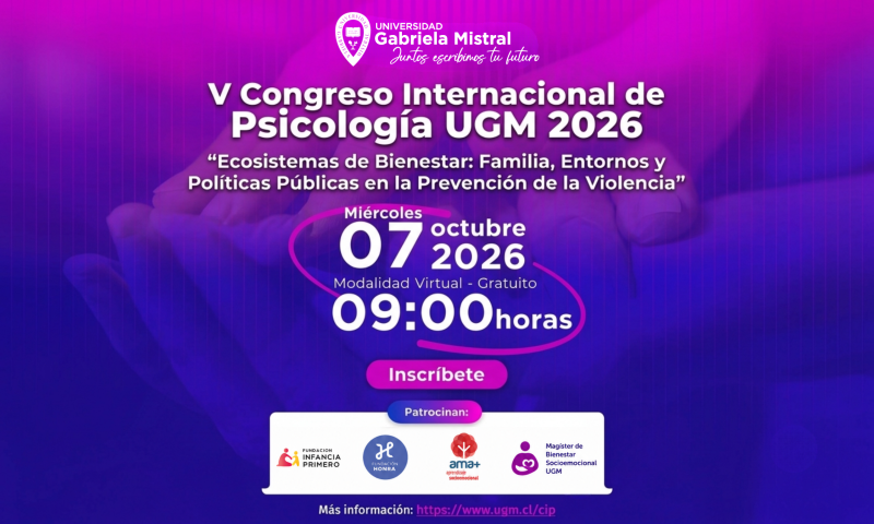 Inscríbete al V Congreso Internacional de Psicología UGM sobre bienestar y prevención de la violencia