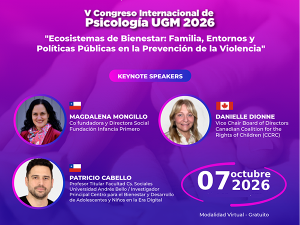 07 de octubre: Inscríbete al V Congreso Internacional de Psicología UGM sobre bienestar y prevención de la violencia