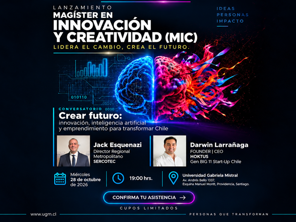 28/10: UGM lanza Magíster en Innovación y Creatividad (MIC) con conversatorio sobre inteligencia artificial y emprendimiento